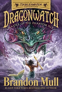 Master of the Phantom Isle (Dragonwatch Series #3)