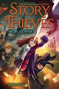 Worlds Apart (Story Thieves Series #5)