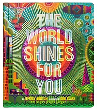 The World Shines for You