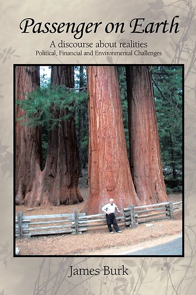 Passenger on Earth: A discourse about realities Political, Financial and Environmental Challenges