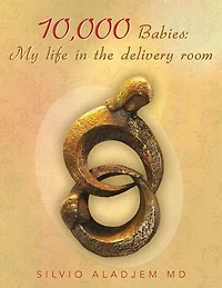 10,000 Babies: My life in the delivery room