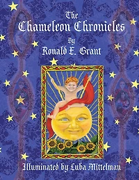 The Chameleon Chronicles: Illuminated by Luba Mittelman