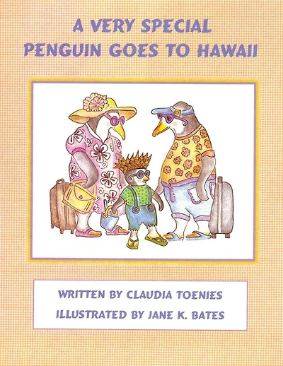A Very Special Penguin Goes to Hawaii