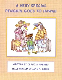 A Very Special Penguin Goes to Hawaii