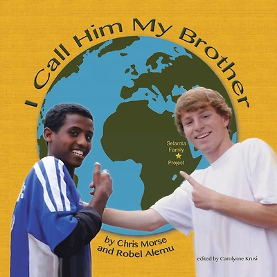 I Call Him My Brother