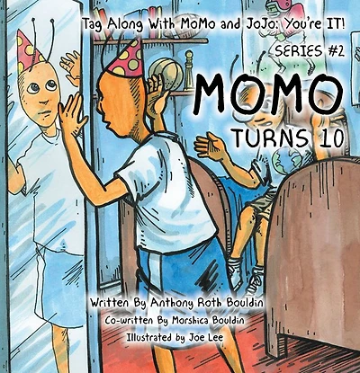 Tag Along with Momo and Jojo: You're It! Series #2: Momo Turns 10
