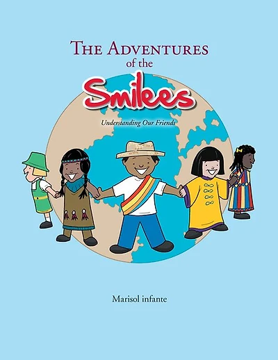 The Adventures of the Smilees: Understanding Our Friends