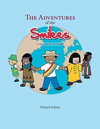 The Adventures of the Smilees: Understanding Our Friends