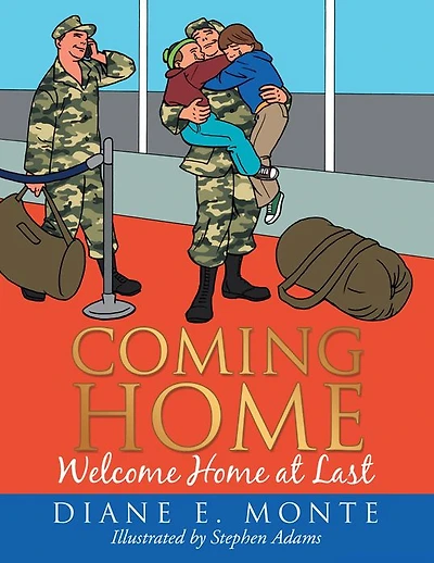 Coming Home: Welcome Home at Last