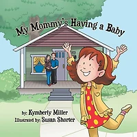 My Mommy's Having a Baby