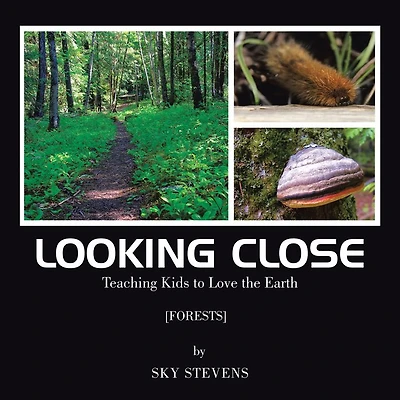 Looking Close: Teaching Kids to love the Earth