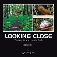 Looking Close: Teaching Kids to love the Earth