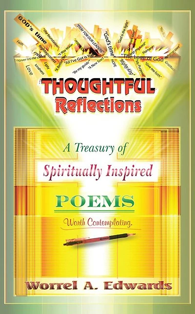 Thoughtful Reflections: A treasury of spiritually inspired poems