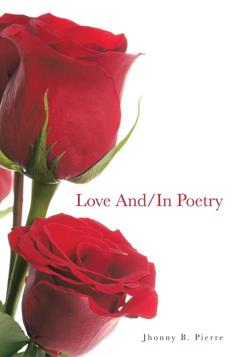 LOVE AND/IN POETRY