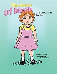 The Adventures of Mary Ellen: Mary Ellen goes to Day Care