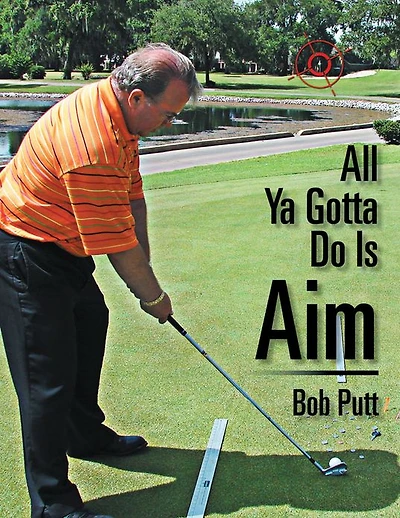 All Ya Gotta Do Is Aim