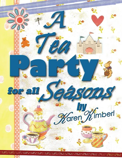A Tea Party for All Seasons