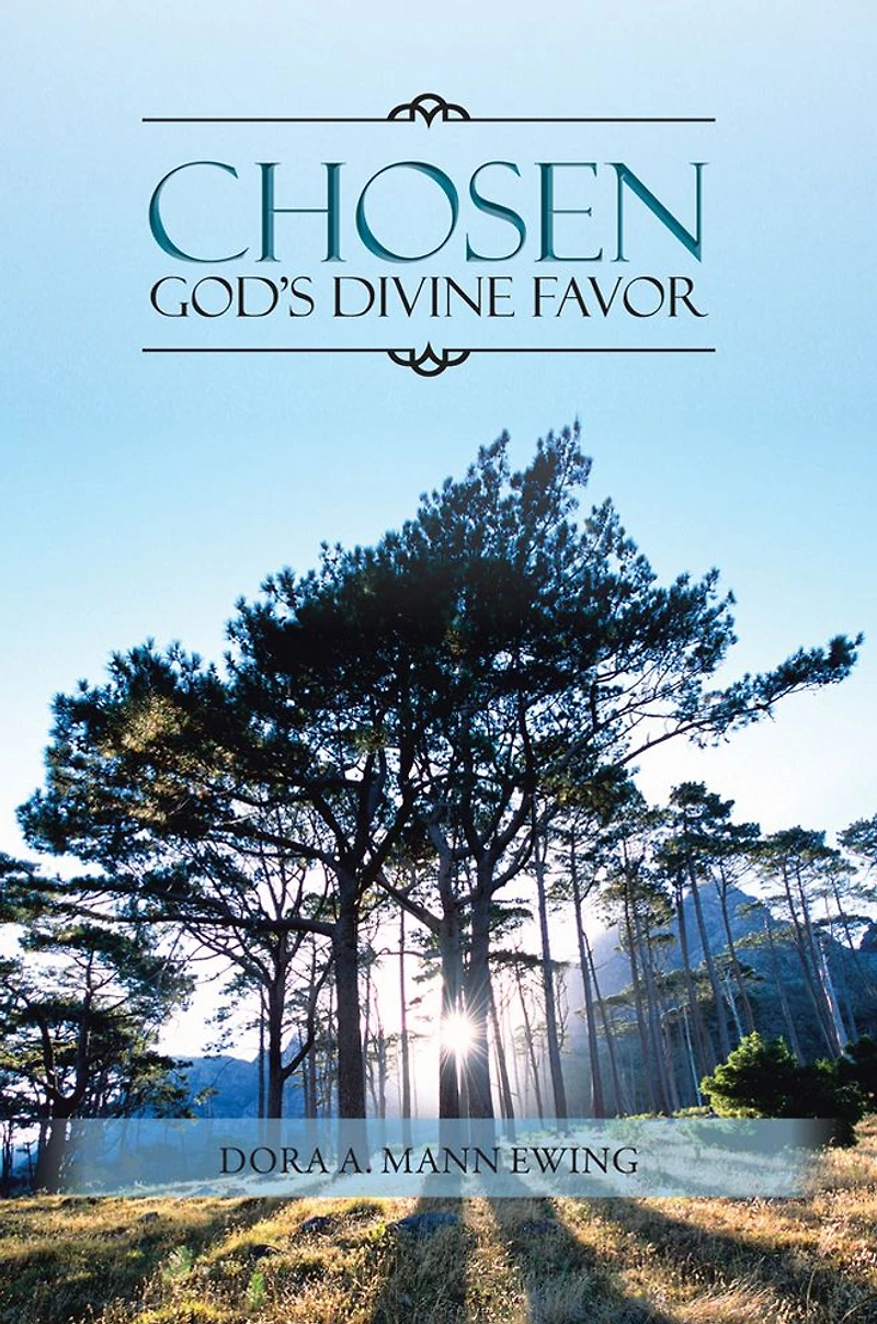 Chosen: God's Divine Favor