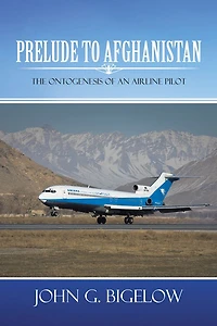 Prelude To Afghanistan: The Ontogenesis of an Airline Pilot
