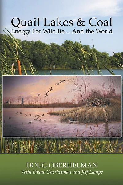 Quail Lakes & Coal: Energy for Wildlife ... And The World
