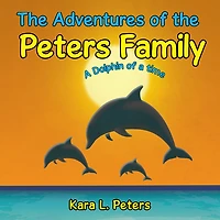 The Adventures of the Peters Family: A Dolphin of a time