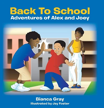 Back to School: Adventures of Alex and Joey