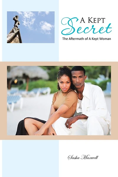 A Kept Secret: The Aftermath of A Kept Woman