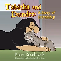 Tabitha and Dundee: A Story of Friendship