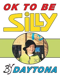 OK To Be Silly