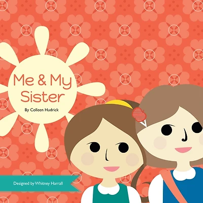 Me & My Sister