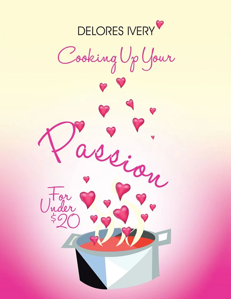 Cooking Up Your Passion For Under $20