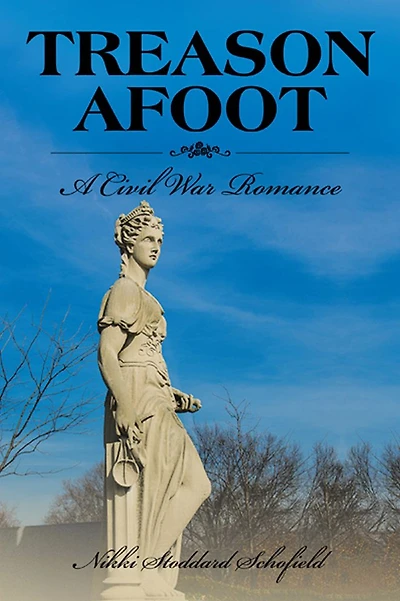 Treason Afoot: A Civil War Romance