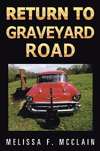 RETURN TO GRAVEYARD ROAD