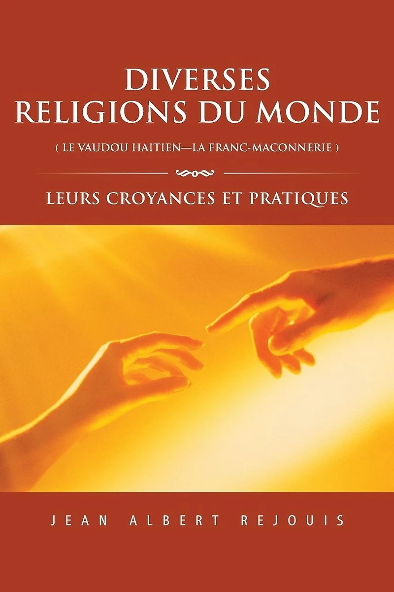 DIVERSES RELIGIONS du MONDE ( LE VAUDOU HAITIEN---LA FRANC_MACONNERIE ): LEURS CROYANCES ET PRATIQUES