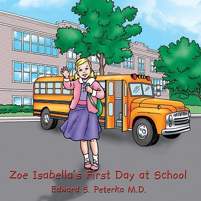 Zoe Isabella's First Day at School