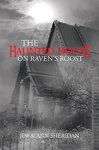 The Haunted House On Raven's Roost