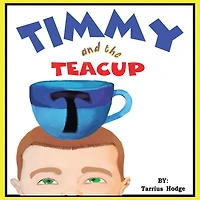 Timmy and the Teacup