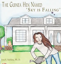 The Guinea Hen Named "Sky Is Falling"