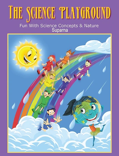 The Science Playground: Fun with Science Concepts and Nature