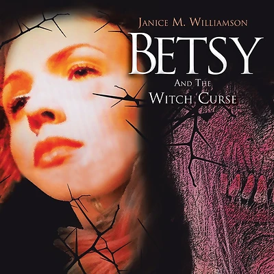 Betsy and The Witch Curse