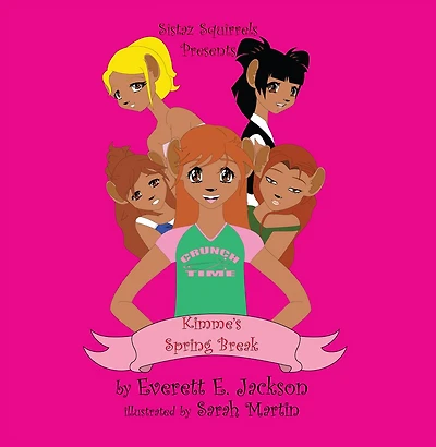 Sistaz Squirrels: Kimme's Spring Break