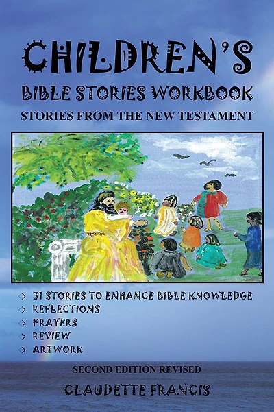 CHILDREN'S BIBLE STORIES WORKBOOK: FROM THE NEW TESTAMENT