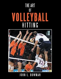The Art of Volleyball Hitting