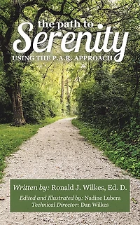 THE PATH TO SERENITY: THE P. A. R. APPROACH
