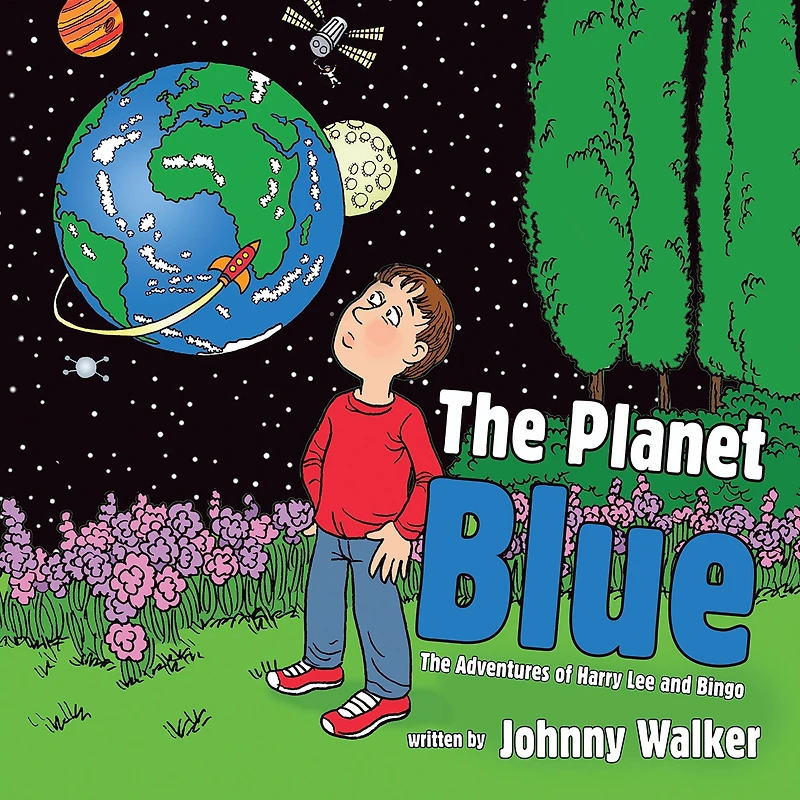 The Planet Blue: Adventures of Harry Lee and Bingo