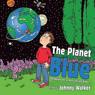 The Planet Blue: Adventures of Harry Lee and Bingo
