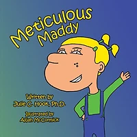 Meticulous Maddy