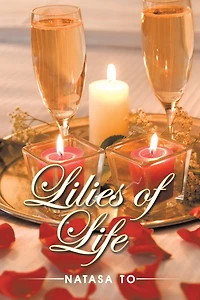 Lilies of Life