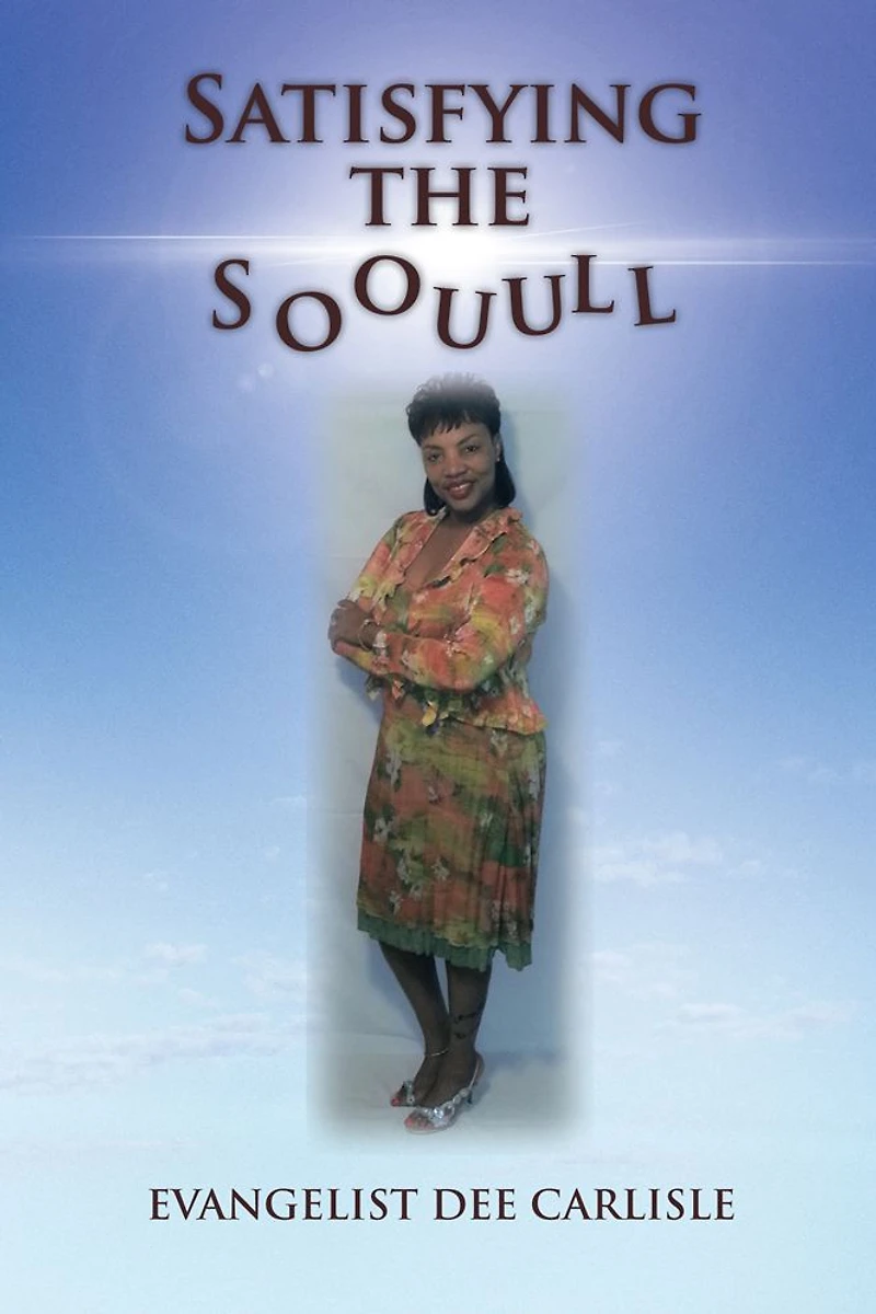 Satisfying The Soouull