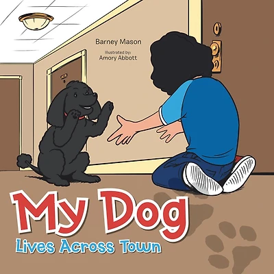 My Dog Lives Across Town